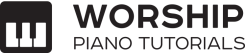 Worship Piano Tutorials